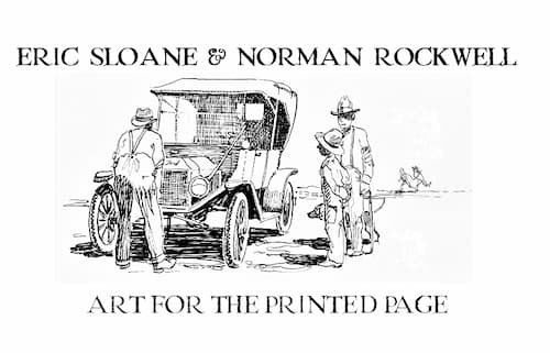 Eric Sloane & Norman Rockwell: Art for the Printed Page