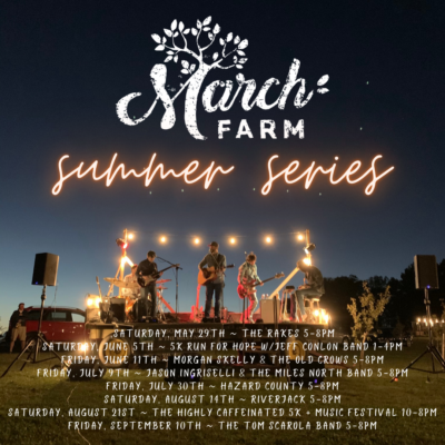 March Farm Summer Series