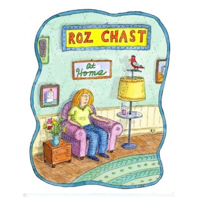 Roz Chast: At Home