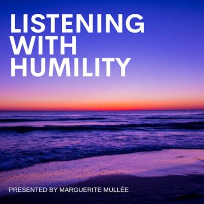 Listening with Humility