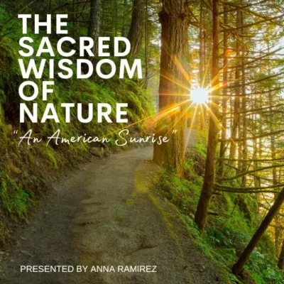 The Sacred Wisdom of Nature