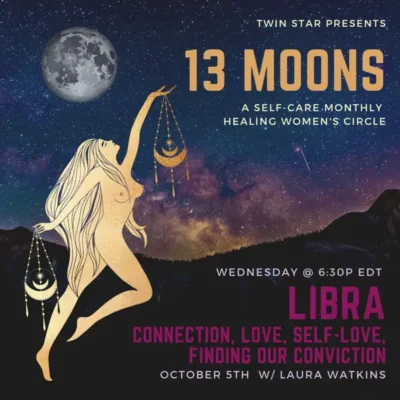 13 Moons: A Self-Care Monthly Women’s Healing Circle – Libra