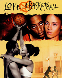 “Love and Basketball” : Movies @ the Warner