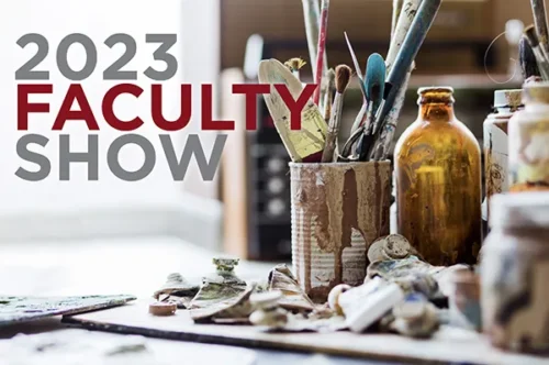 2023 Faculty Art Show