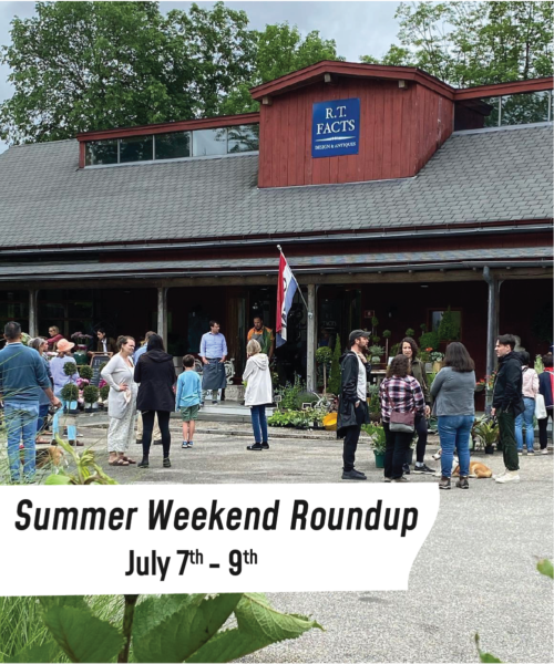 Summer Weekend Round Up July 7-9