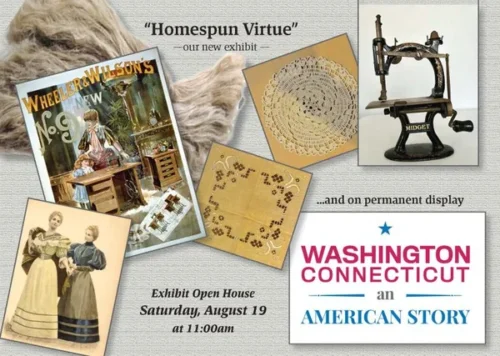 Open House for “Homespun Virtue” Exhibit
