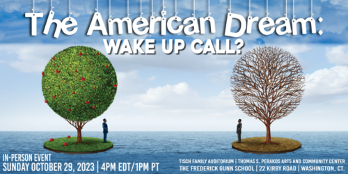 “The American Dream: Wake Up Call?”
