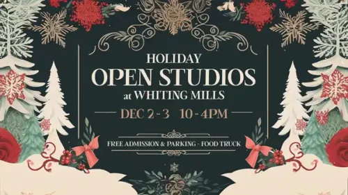 Holiday Open Studios at Whiting Mills