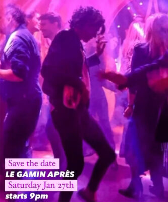 LE GAMIN APRES – Hours Dance Party