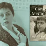 Carson McCullers: A Life