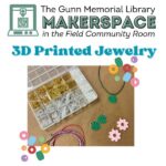 3 D Printed Jewelry