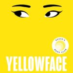 Yellowface, by R.F. Kuang
