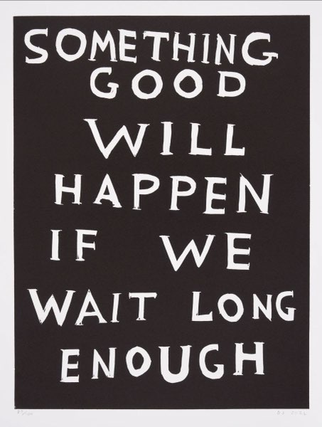 David Shrigley “Good Vibes”