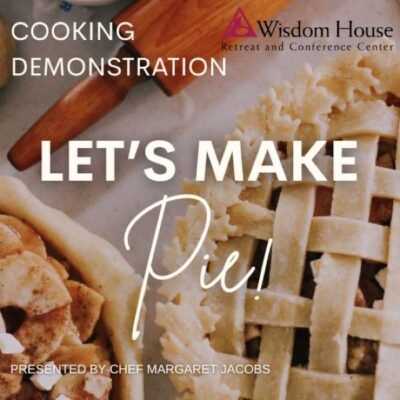 Cooking Demonstration: Pies