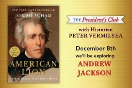President’s Club: Andrew Jackson