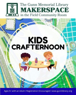 Kids Crafternoon @ Gunn