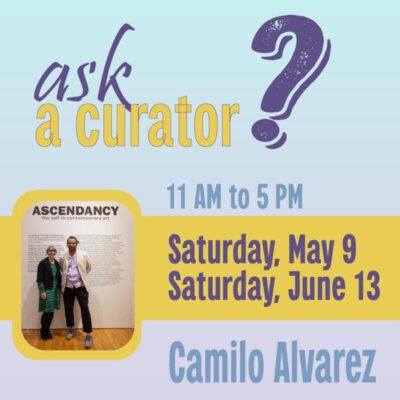 Ask a Curator: Camilo Alvarez