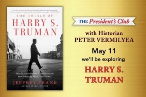 President’s Club: Hary S. Truman