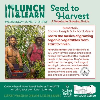Lunch and Learn: Seed to Harvest
