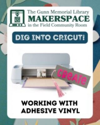 Cricut: Working with Adhesive Vinyl