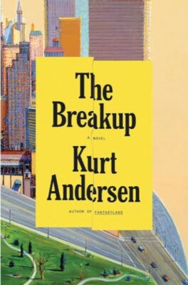 Kurt Andersen – The Breakup